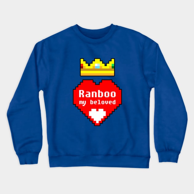 Ranboo My Beloved Crewneck Sweatshirt by Scud"